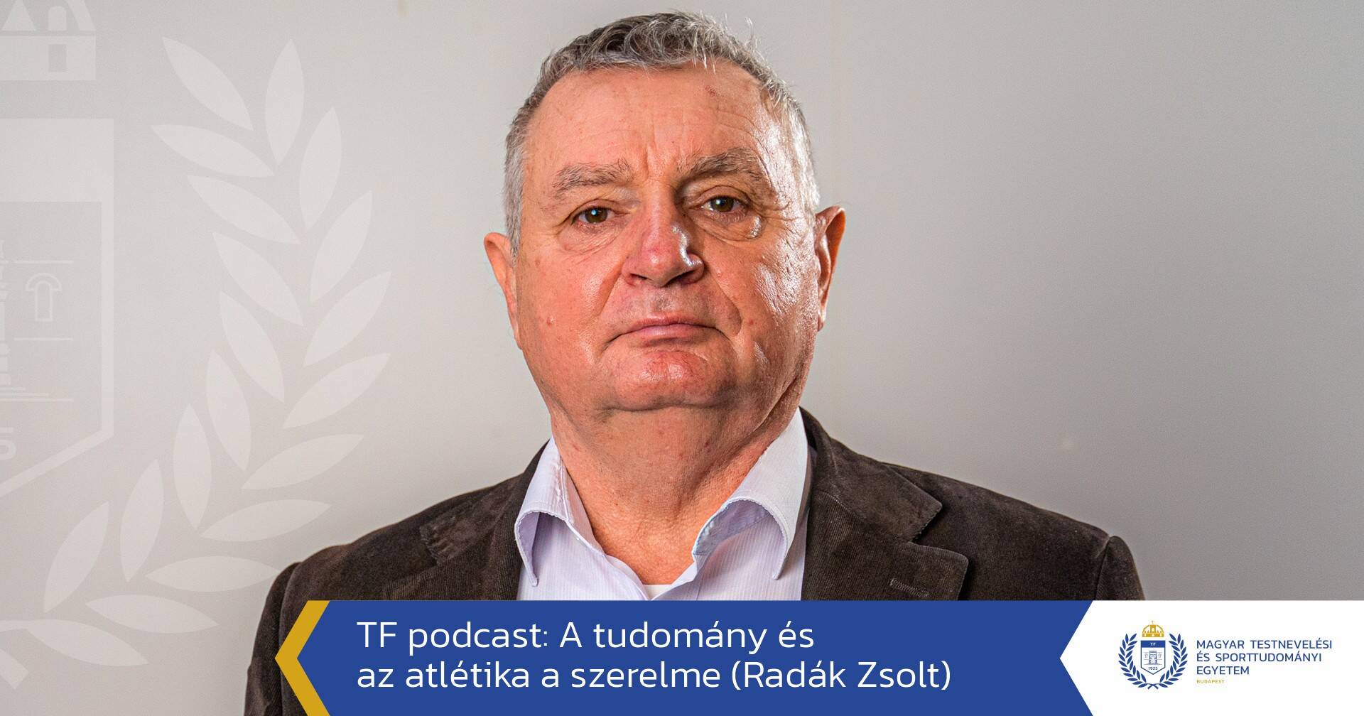 A tudomány és az atlétika a szerelme – podcast Radák Zsolttal