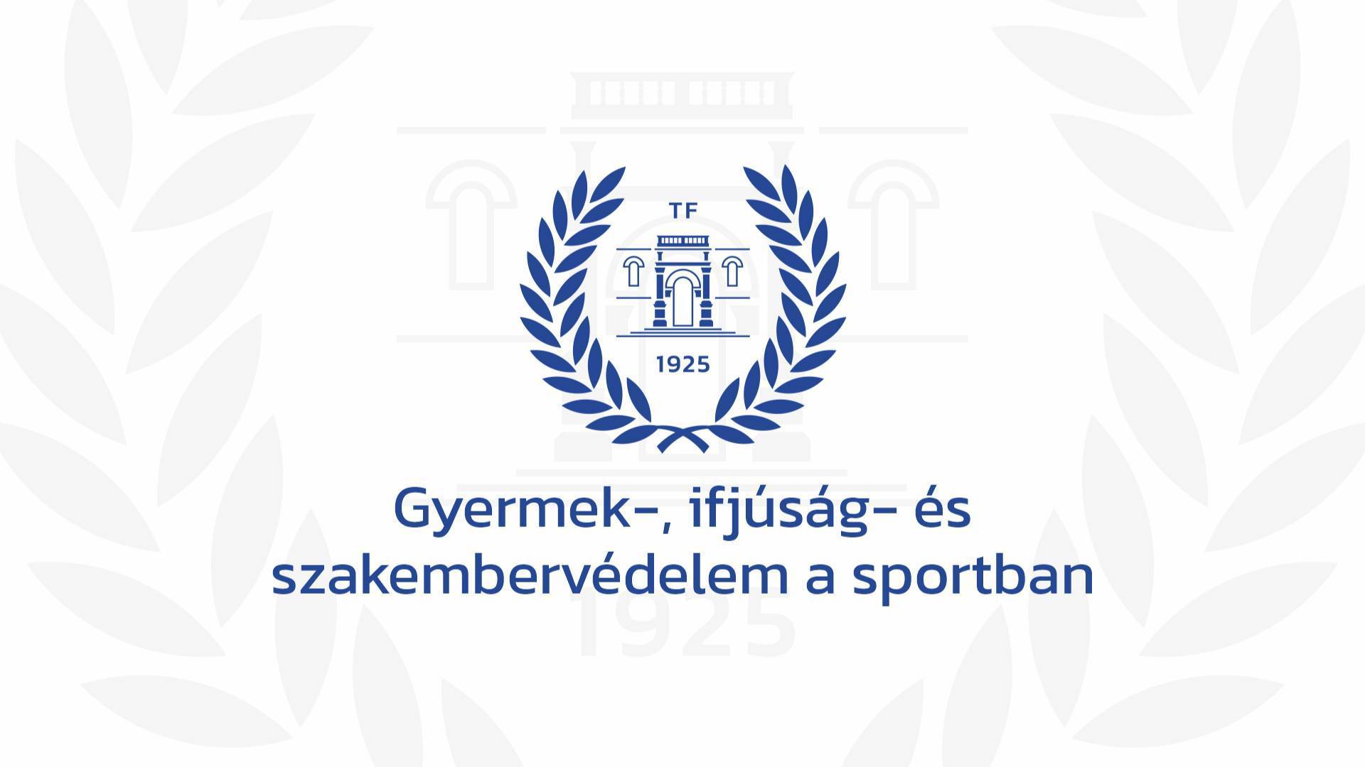 Gyermekvédelem a sportban – a jogi szabályozás elmélete és gyakorlata a konferenciák és képzések programjában