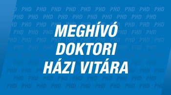 Meghívó Garamvölgyi Bence PhD-értekezésének házi vitájára